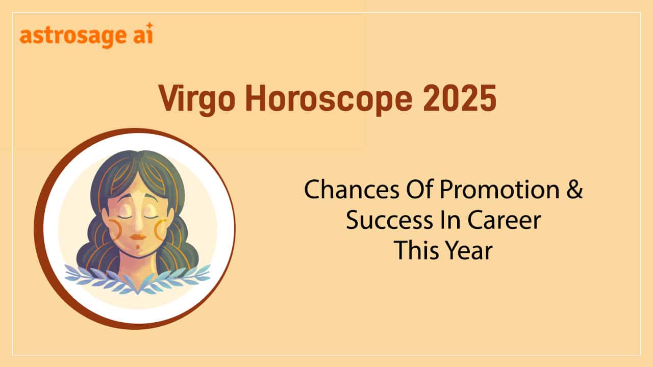 Virgo Horoscope 2025 Whats in Store for You? (Love, Career & More(01)