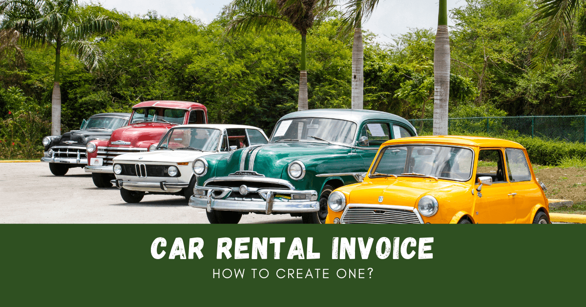 How To Create Your Own Car Rental Invoice ReliaBills