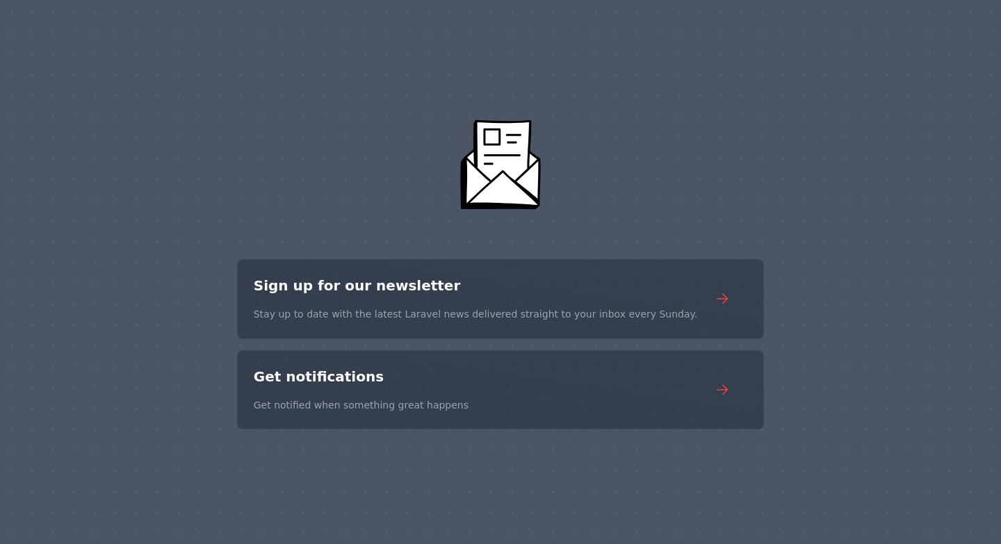 Test Laravel Dusk by sending emails via Mailable or Notification.