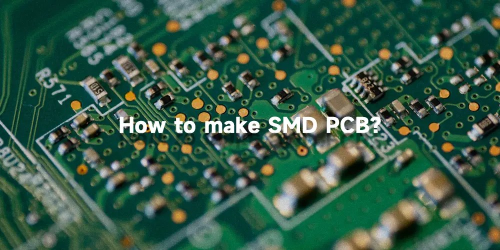A guideline to SMD PCBmeaning, design, soldering, SMD components