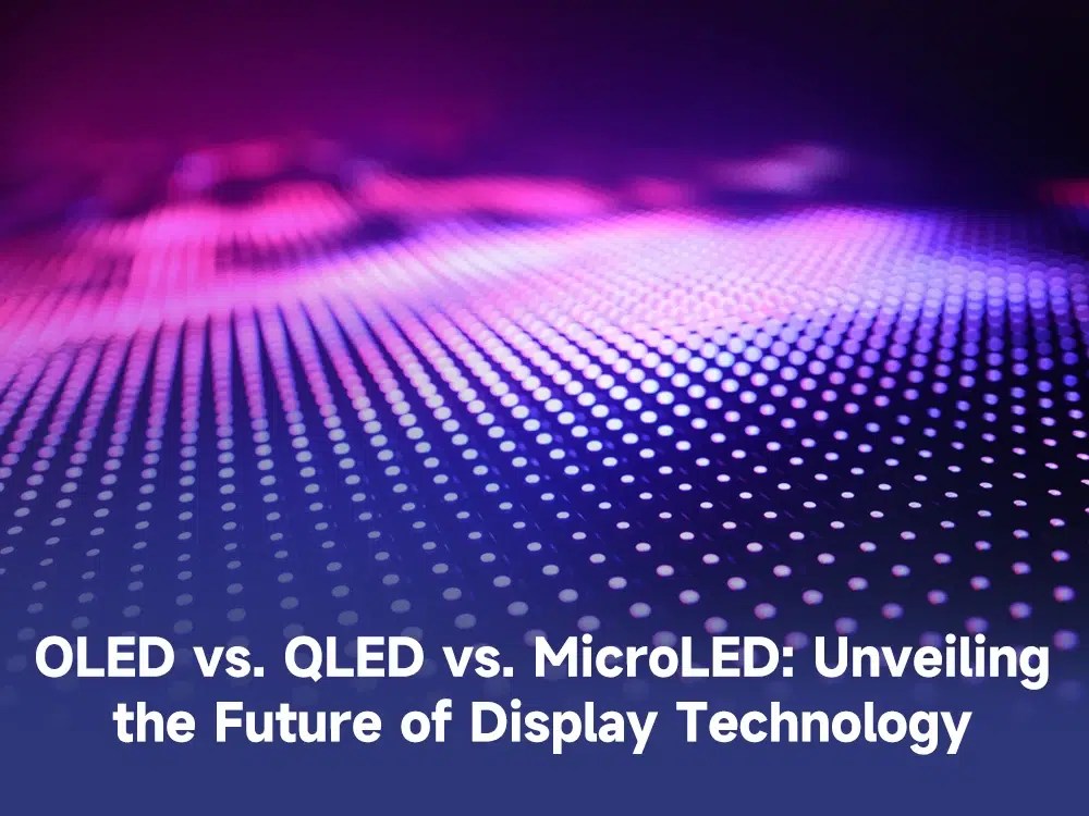 OLED vs. QLED vs. MicroLED Открывая будущее дисплейных технологий