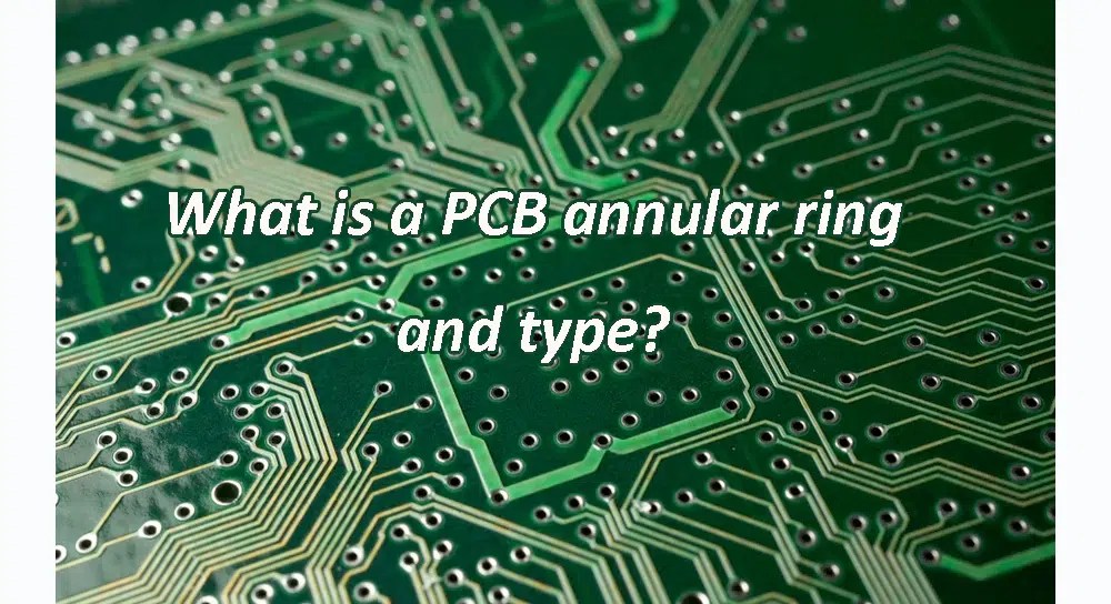 Exploring PCB annular ring function, composition, and process