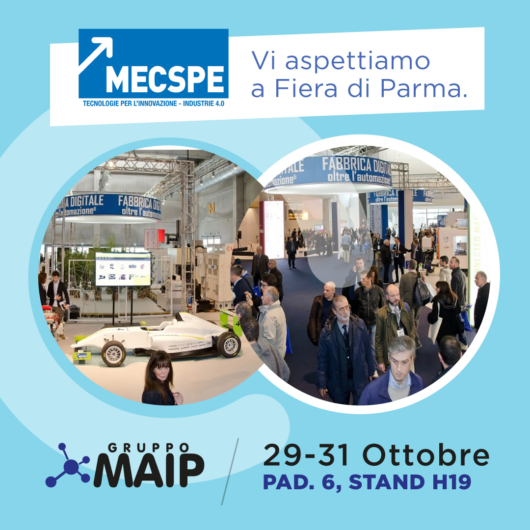 Gruppo Maip al MECSPE 2020 Gruppo MAIP Srl