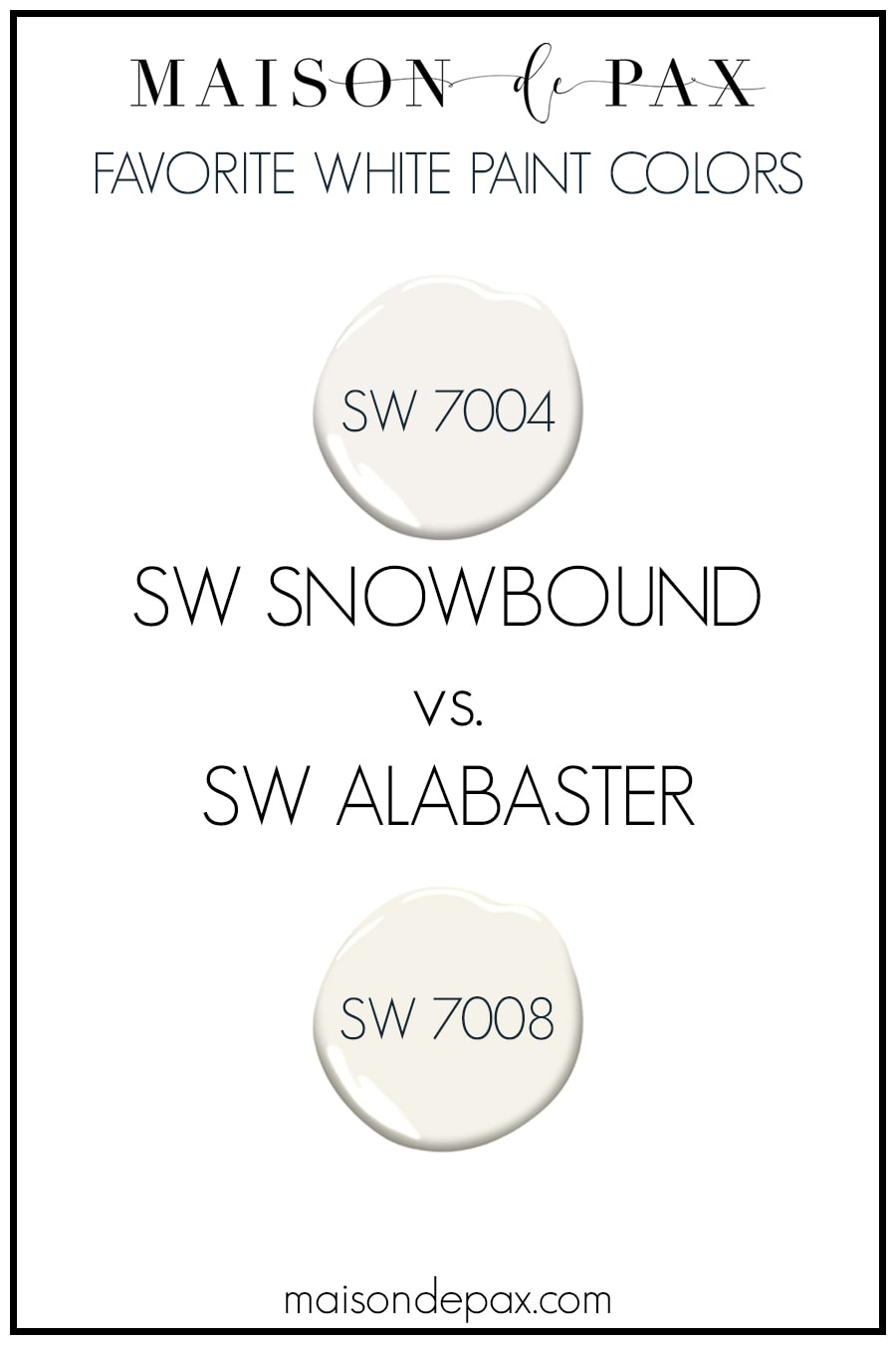 Sherwin Williams Snowbound 7004 in Real Spaces Maison de Pax