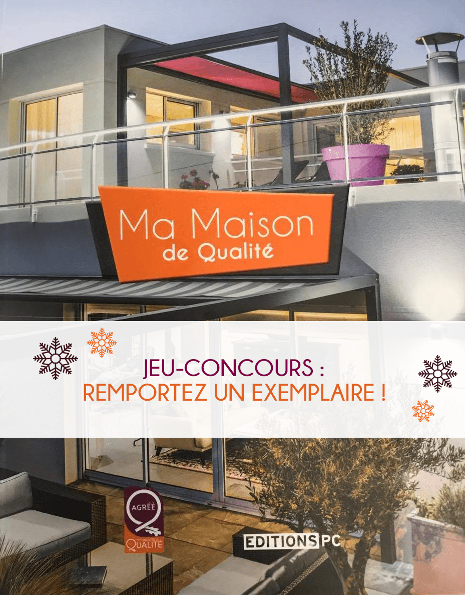 Jeuconcours Ma Maison de Qualité