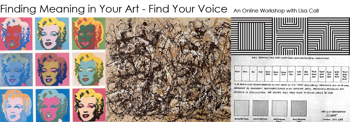 Finding Meaning in Your Art Find Your Voice Make Big Art
