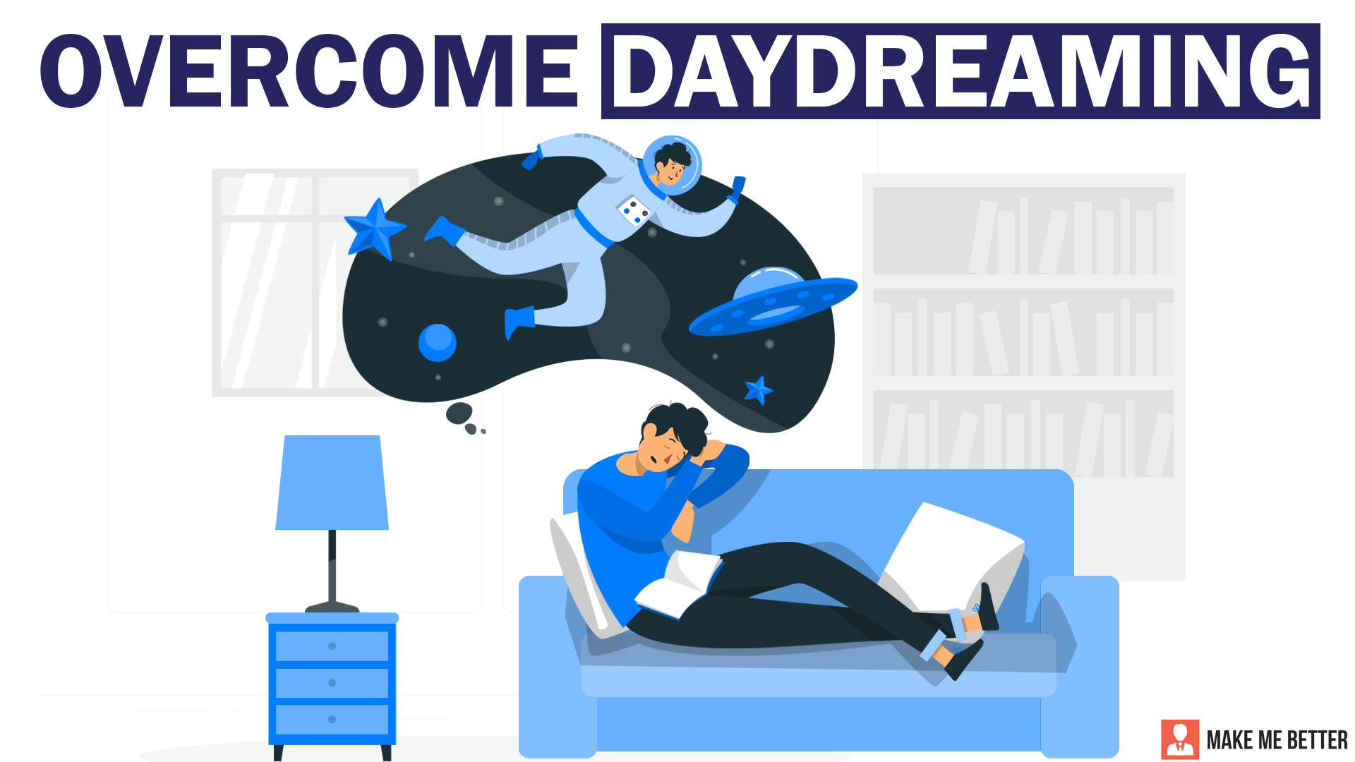 How To Daydreaming Make Me Better