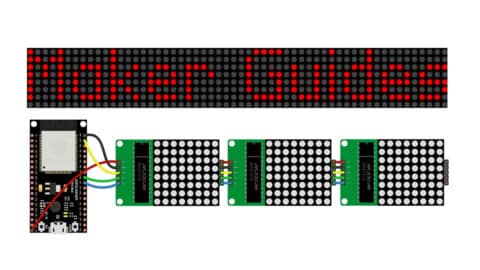 ESP32 And MAX7219 Matrix Display Guide - Makerguides.com