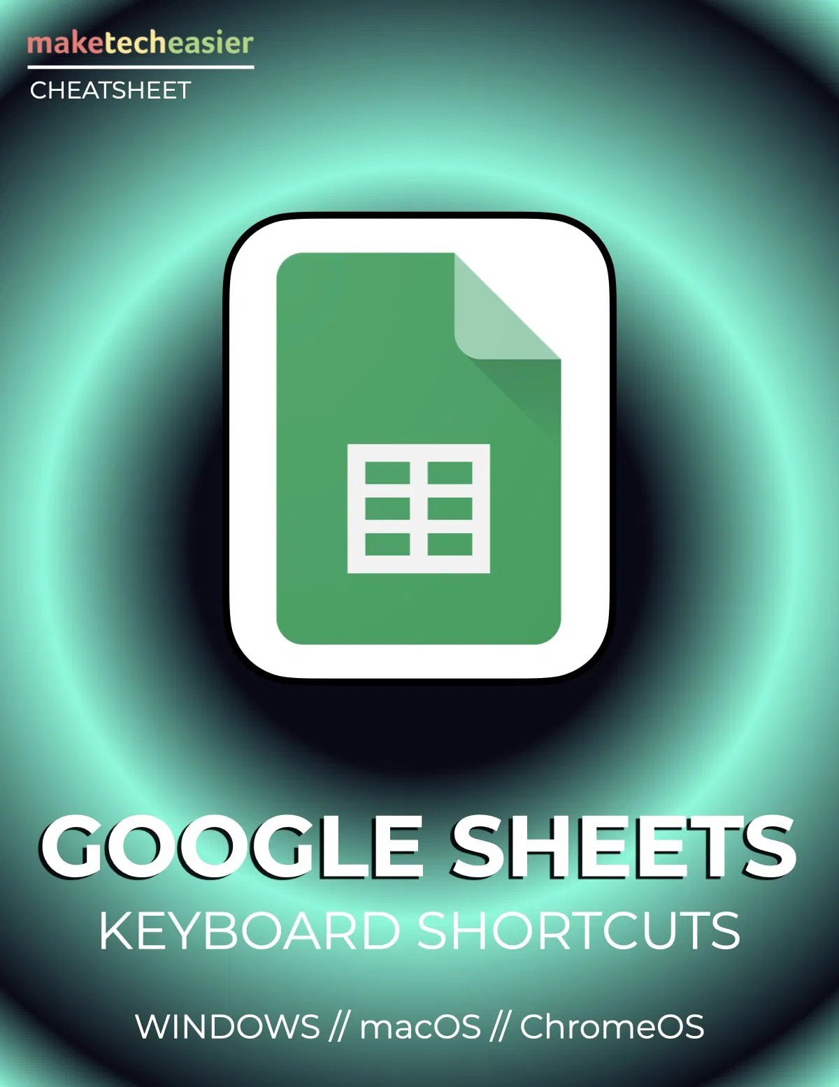 Google Sheets Keyboard Shortcuts Make Tech Easier