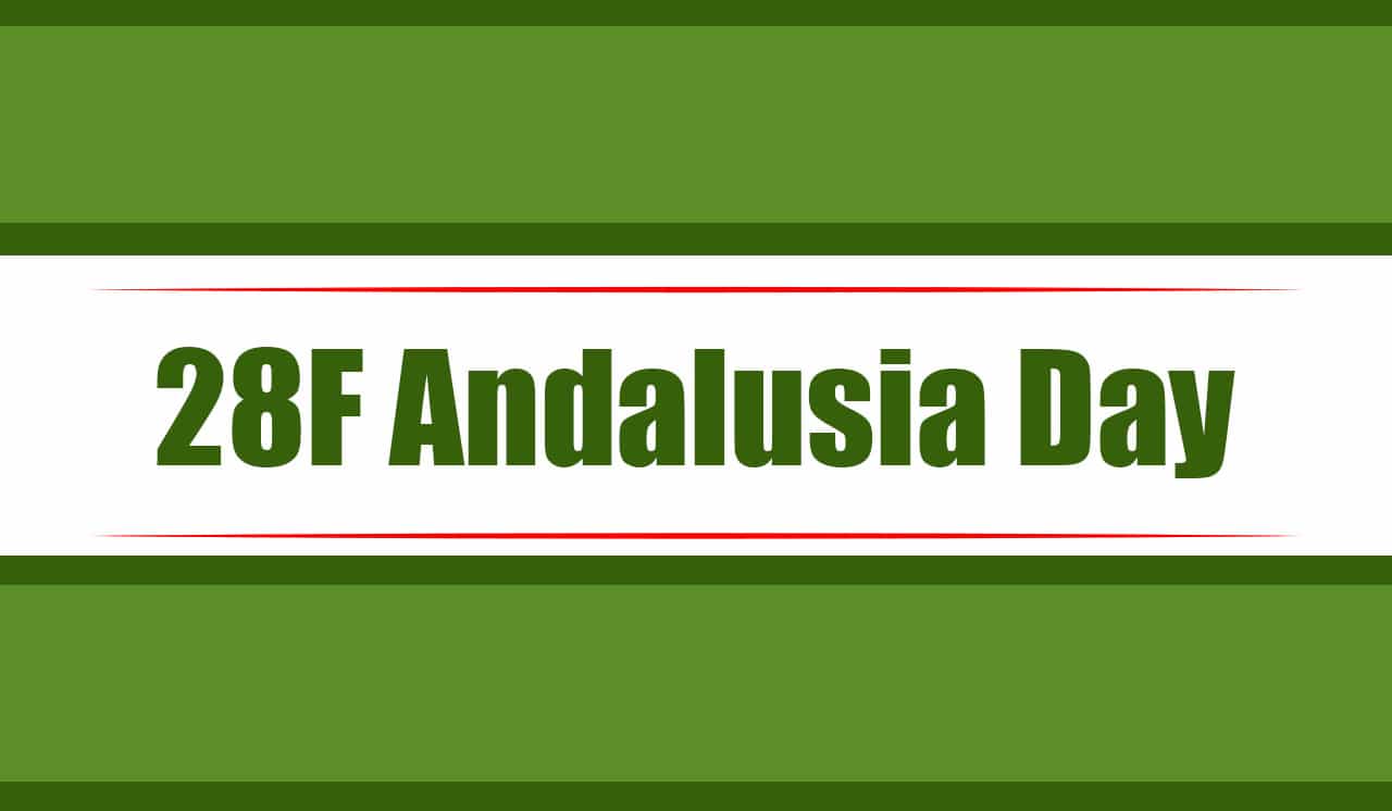 Andalusia Day on February 28 Everything you need to know