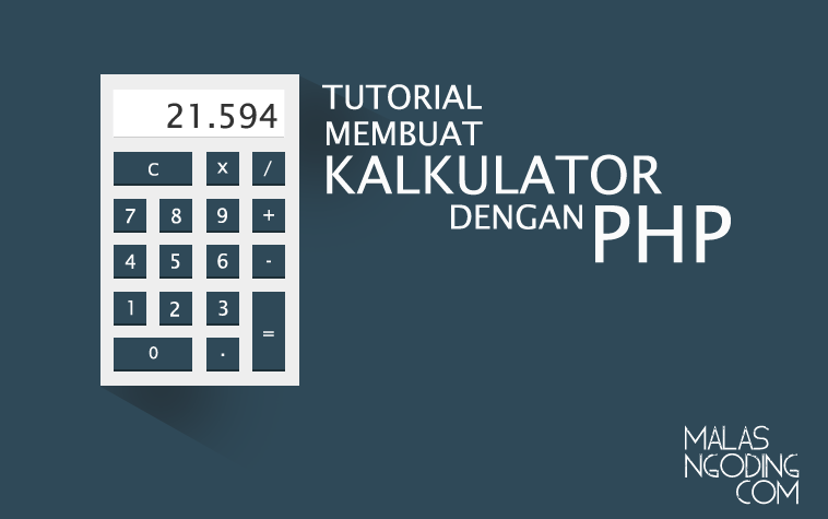 belajar membuat aplikasi berbasis web Archives Malas Ngoding