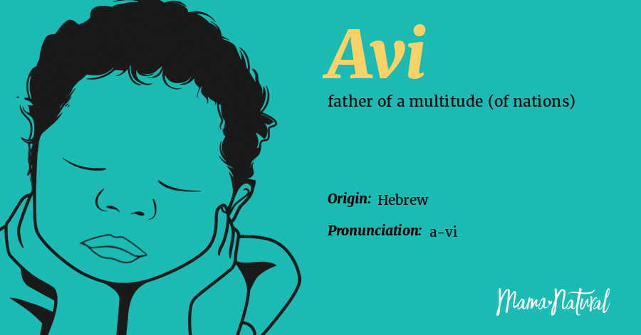 Avi Name Meaning, Origin, Popularity, Boy Names Like Avi Mama Natural