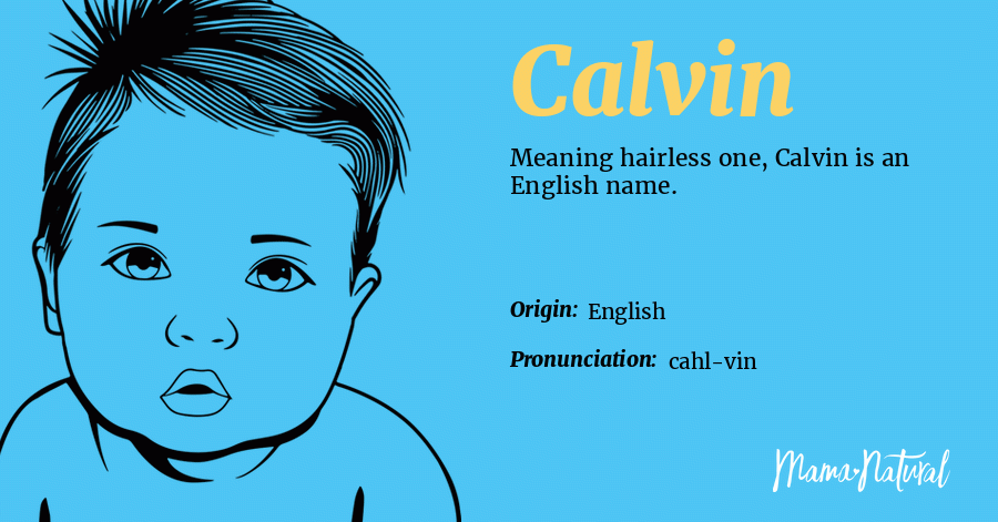 Calvin Name Meaning, Origin, Popularity, Boy Names Like Calvin Mama