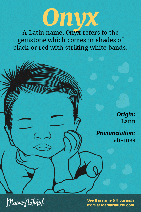 Onyx Name Meaning, Origin, Popularity, Boy Names Like Onyx Mama Natural