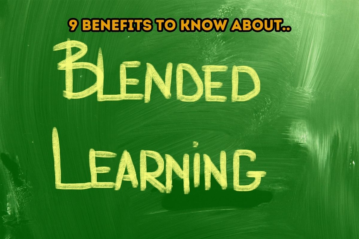 9 Benefits of Blended Learning Manaarah