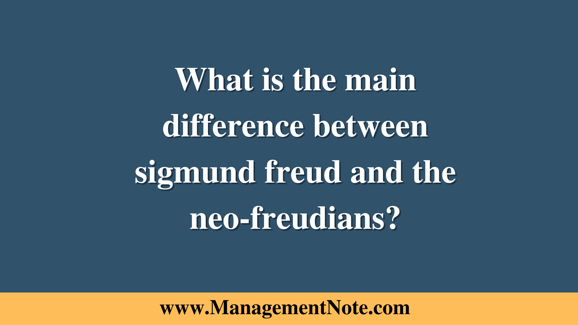 What is the main difference between sigmund freud and the neofreudians?