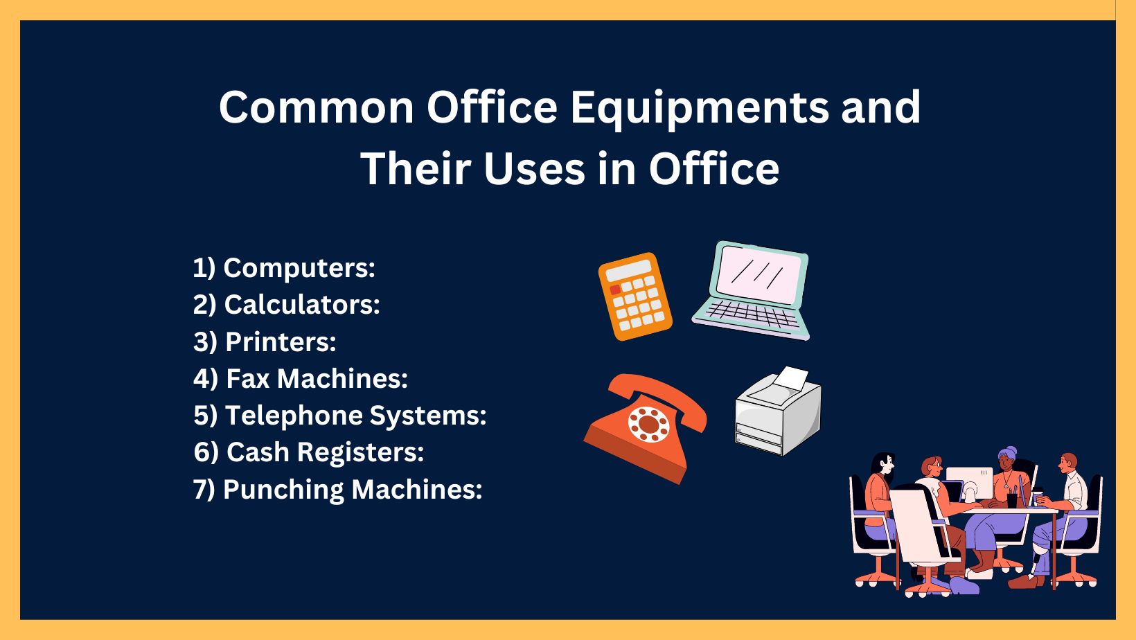 Common Office Equipments and Their Uses in Office Explaination In