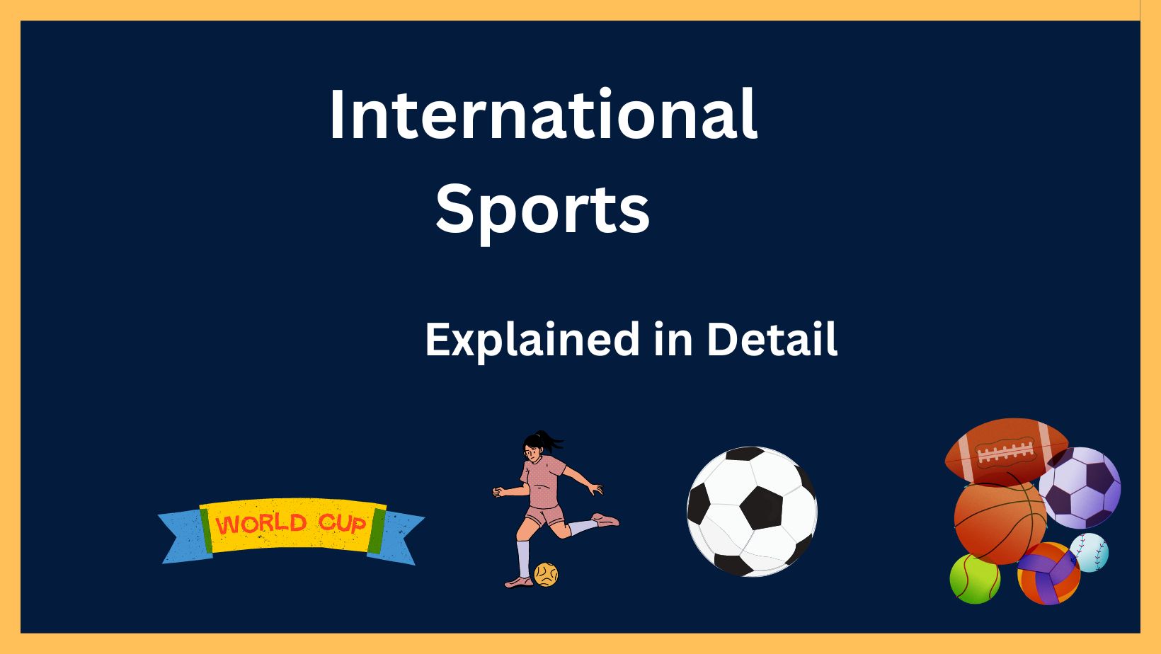 International Sports Explained in Detail Sports Management