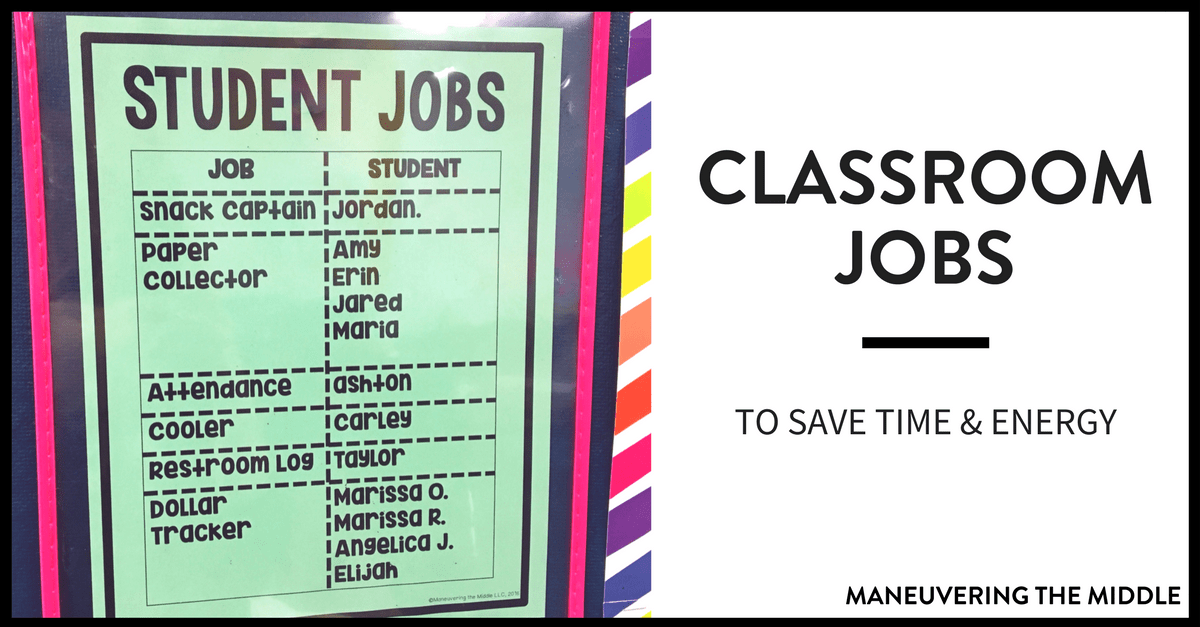 Utilizing Classroom Jobs to Save Time Maneuvering the Middle