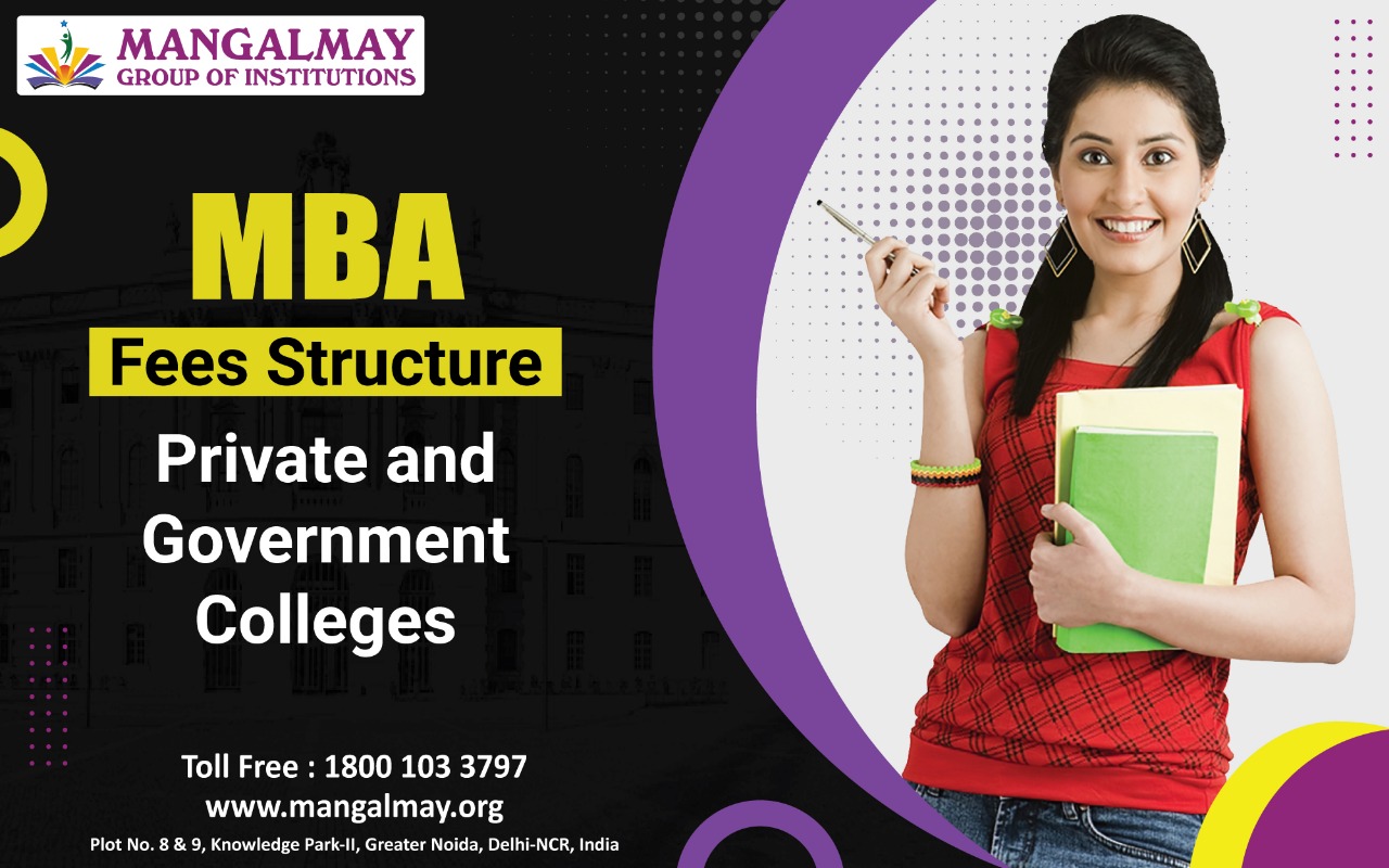 MBA Fees Structure Private and Government Colleges MIMT