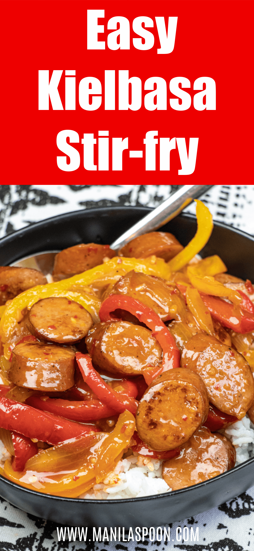 Easy Kielbasa StirFry Recipe Manila Spoon