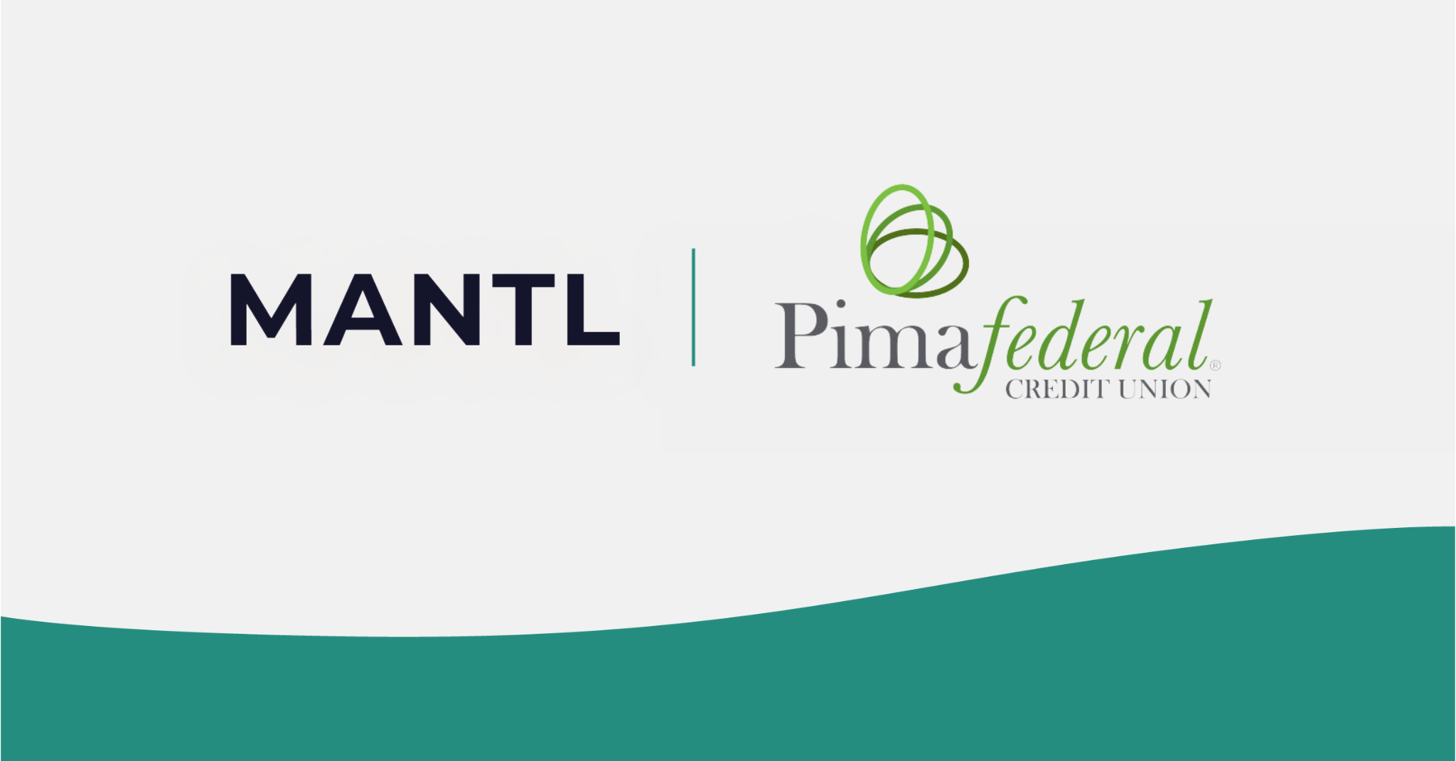 Pima Federal Credit Union Partners with MANTL to Digitize its InBranch and Online Account