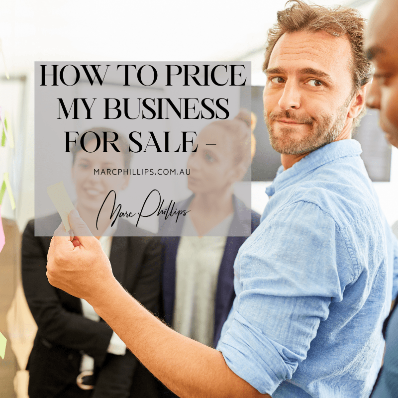 How to Price My Business For Sale Business Valuation
