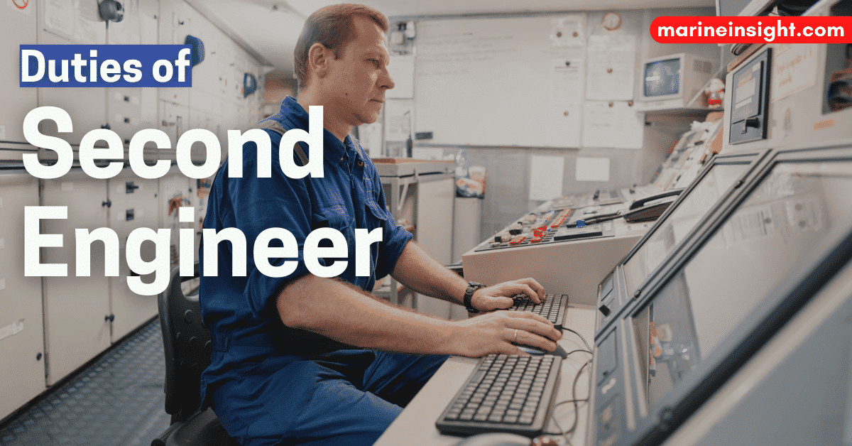 Duties of 2nd Engineer on Ship