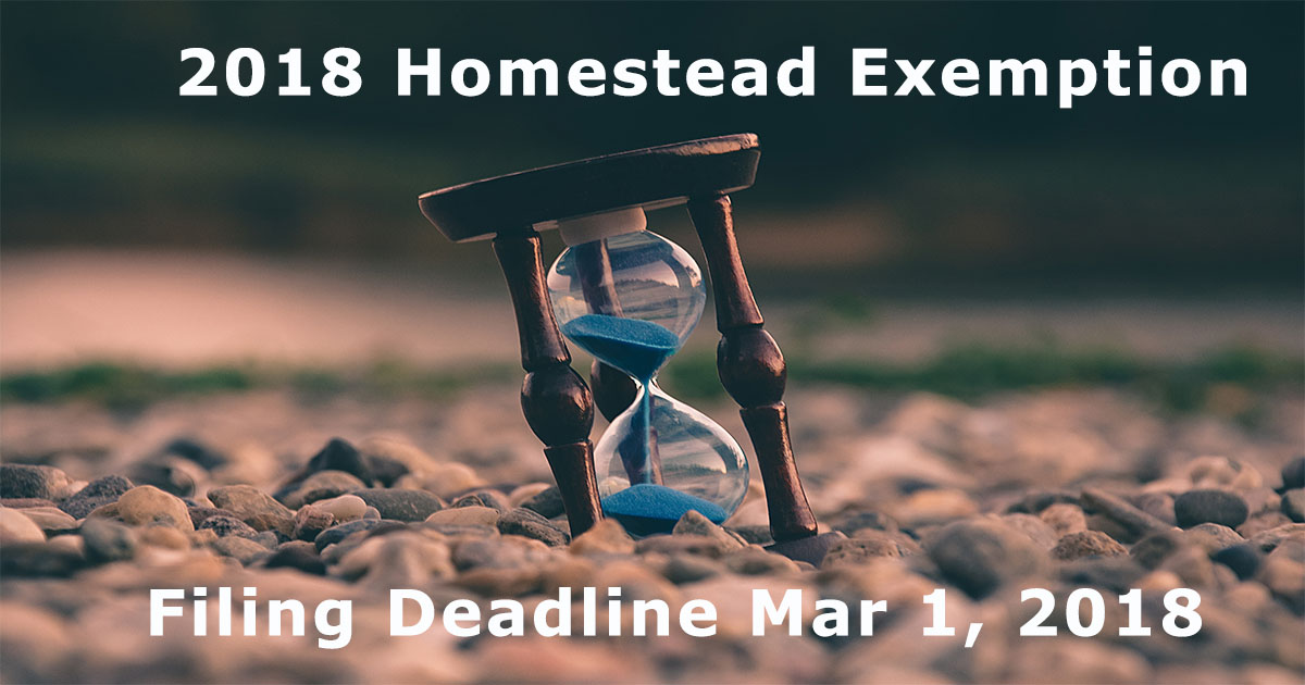Homestead Exemption Filing Deadline is March 1 2018