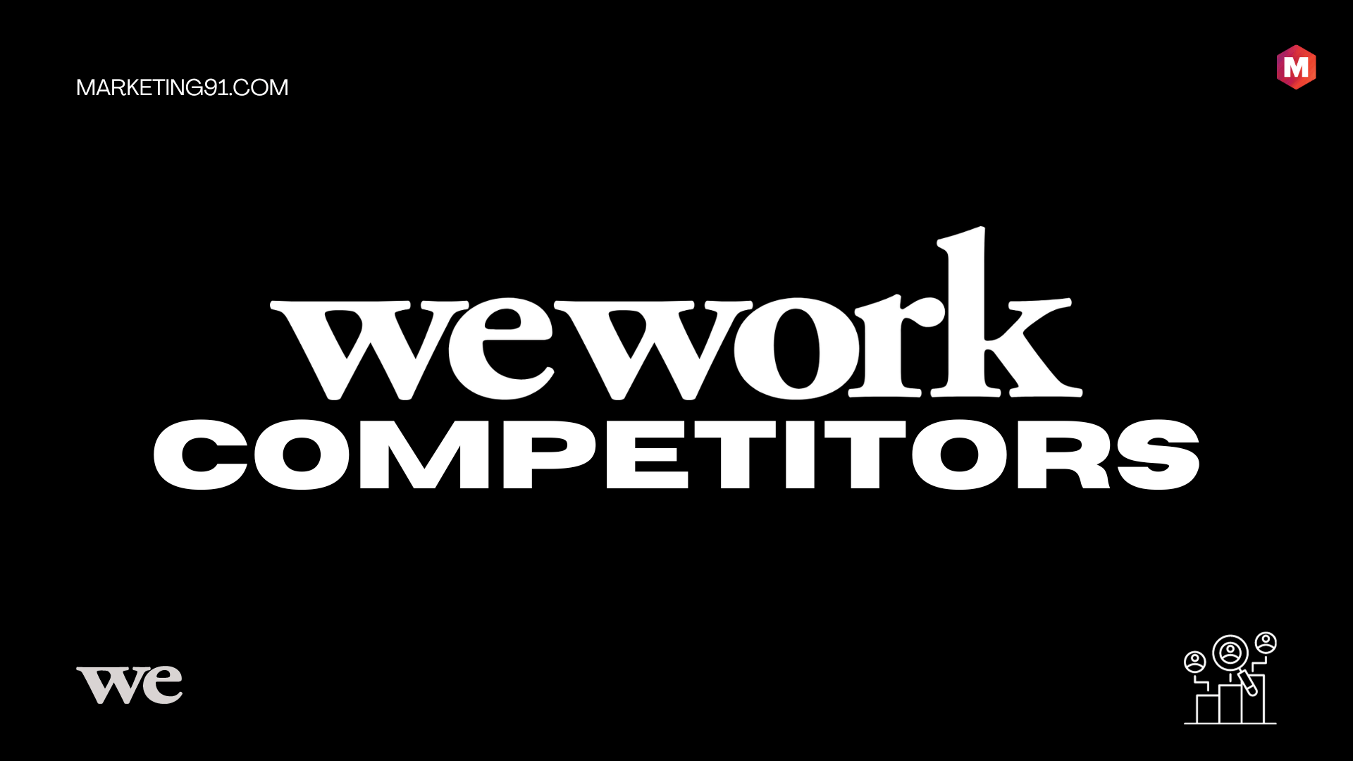 Top 28 WeWork Competitors & Alternatives in 2024 Marketing91