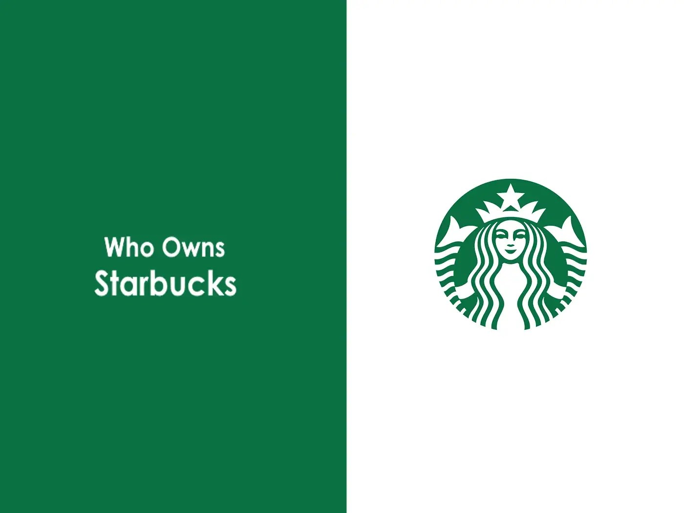 Who Owns Starbucks? Marketing Tutor