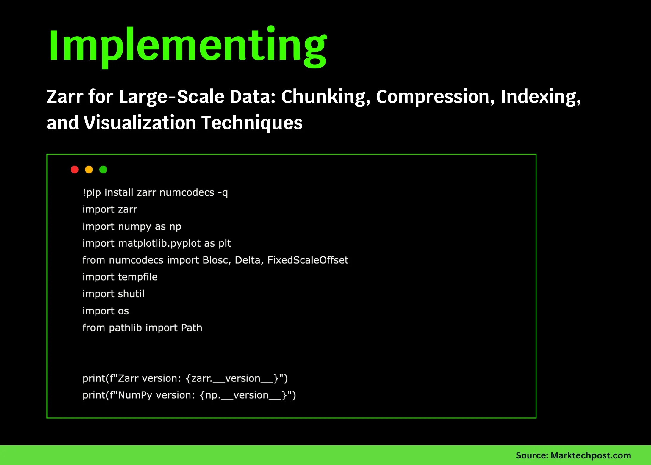 A Coding Guide to Implement Zarr for Large-Scale Data: Chunking, Compression, Indexing, and Visualization Techniques