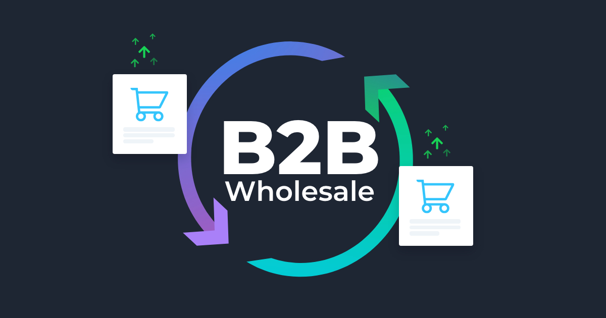Boost Your B2B Wholesale Marketing in 2024 2024 AtOnce