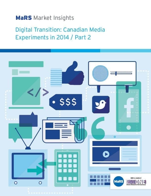 Digital Transition Canadian media experiments, Part 2
