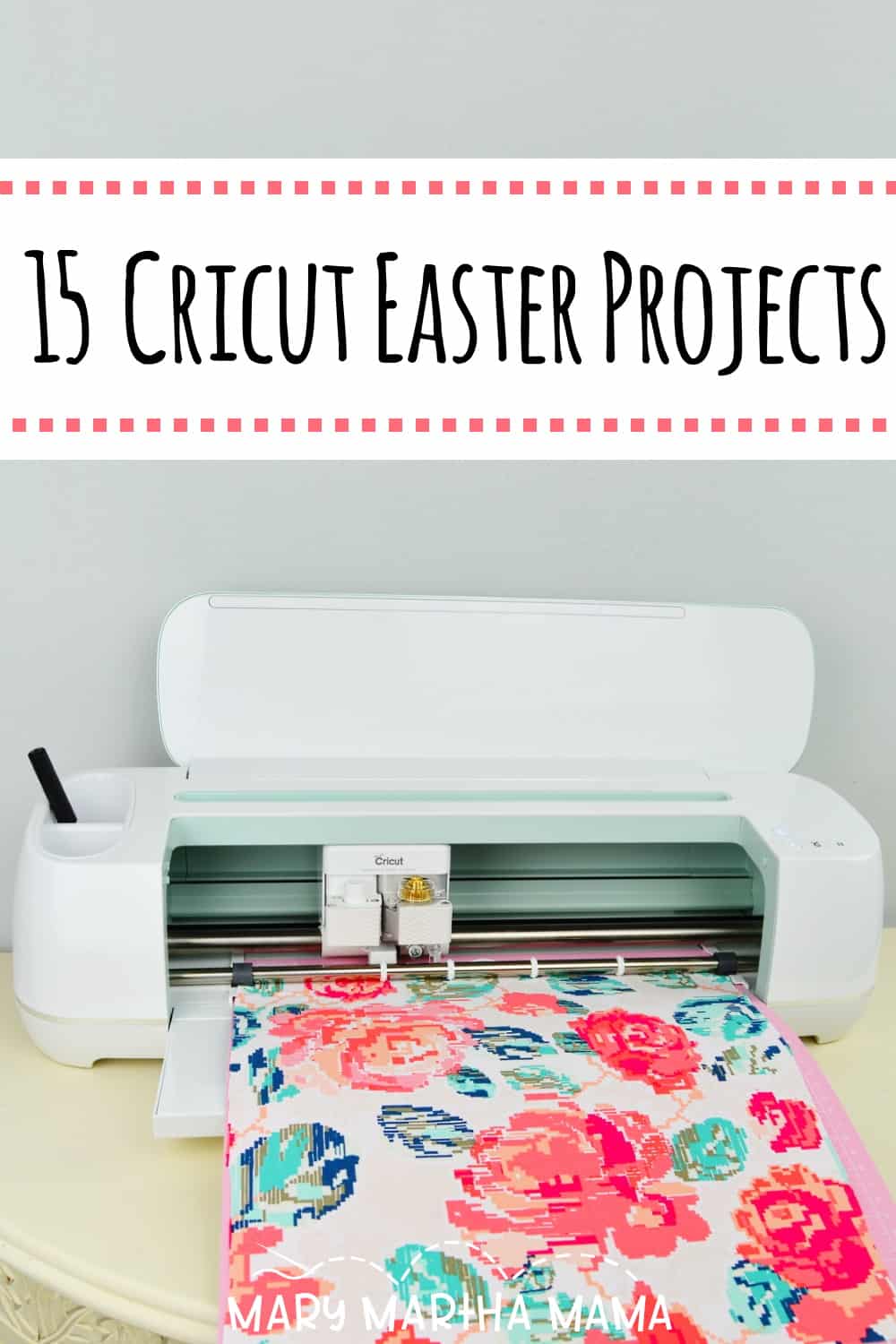 15 Cricut Easter Projects Mary Martha Mama