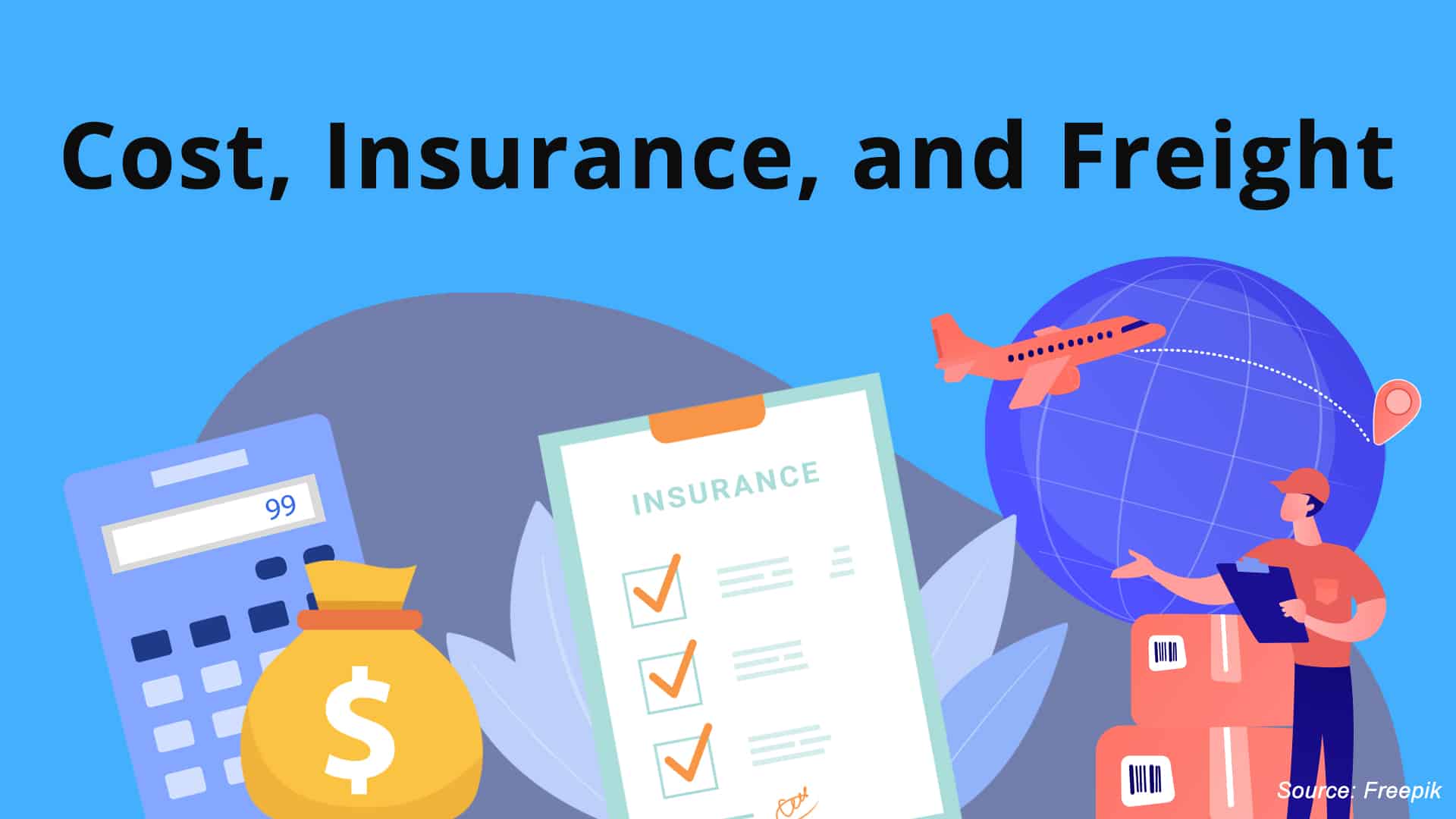 CIF Adalah Cost, Insurance, Freight. Apa Peran dan Keuntungannya?