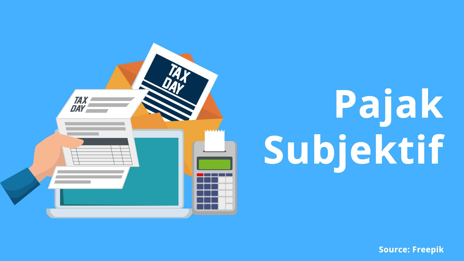 Pajak Subjektif Salah Satu Jenis Pajak Yang Penting Diketahui