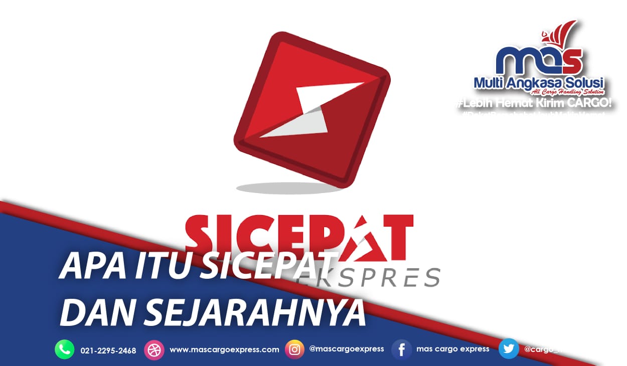 Apa itu SiCepat dan Sejarahnya Sebagai Perusahaan Ekspedisi Apa itu SiCepat dan Sejarahnya Sebagai Perusahaan Ekspedisi