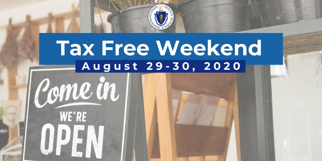 MASSACHUSETTS SALES TAXFREE WEEKEND THIS WEEKEND, AUGUST 2930
