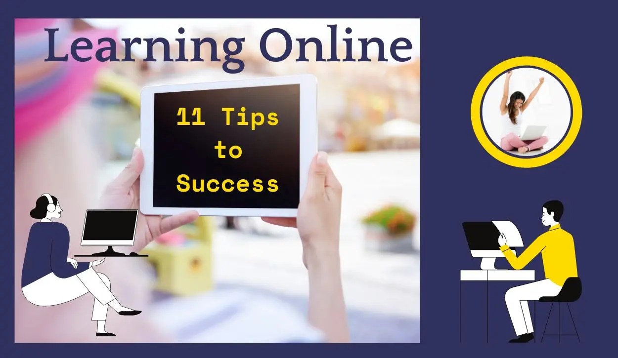 11 Tips and Strategies to be Successful in Online Learning Master