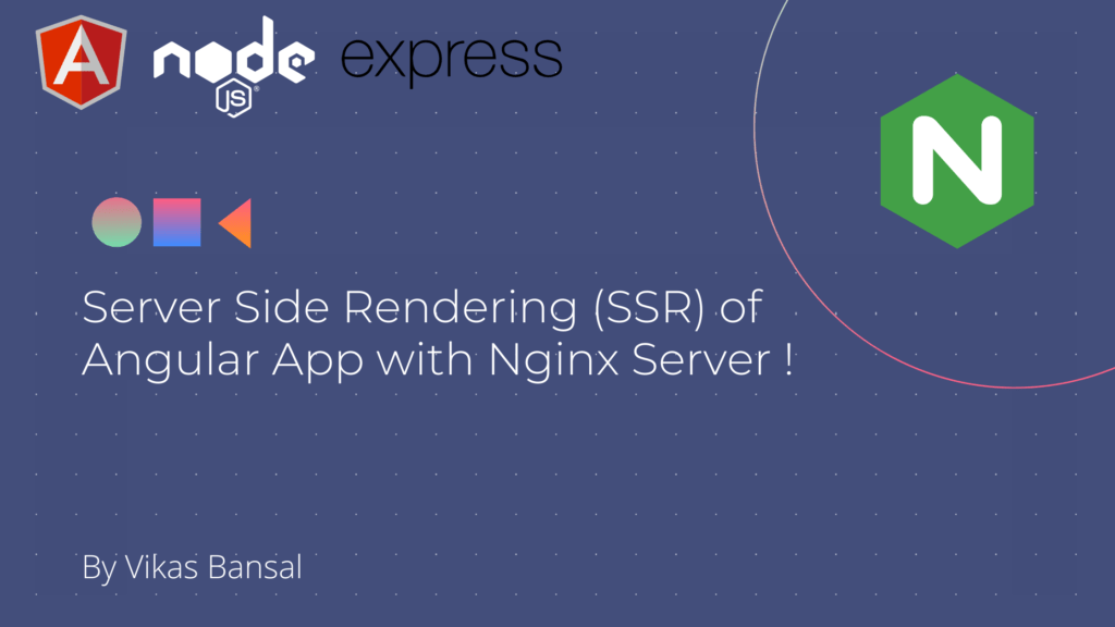 Server Side Rendering (SSR) of Angular App with Nginx Server Matchlessly