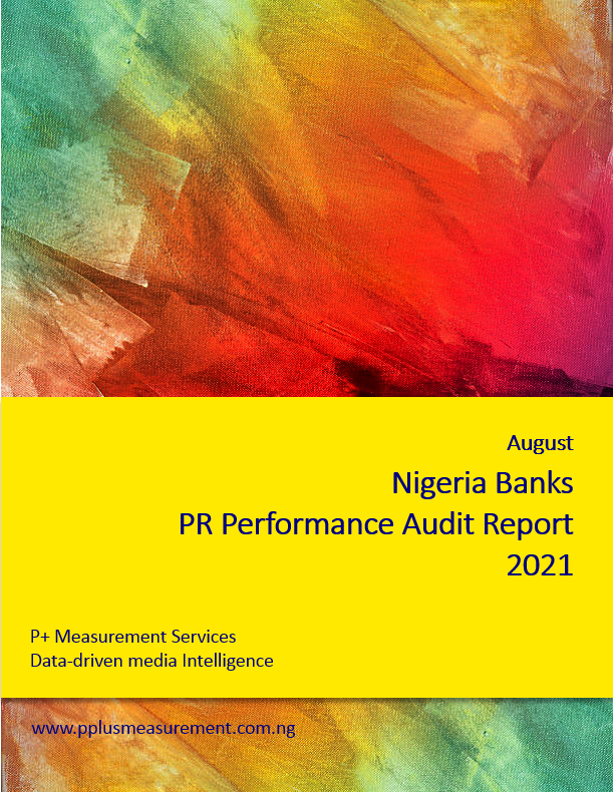 Nigerian Banks PR Performance Audit Report, August 2021 Mate Plus