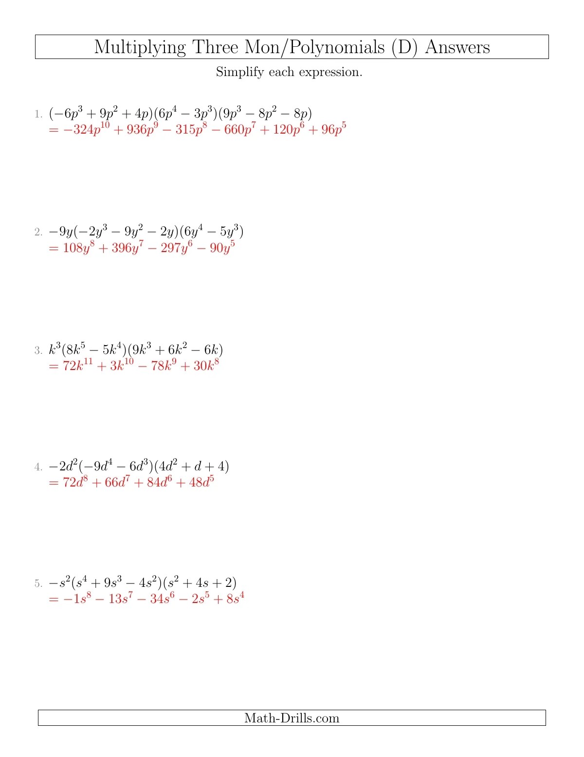 Multiplying Monomials and Polynomials with Three Factors (D)