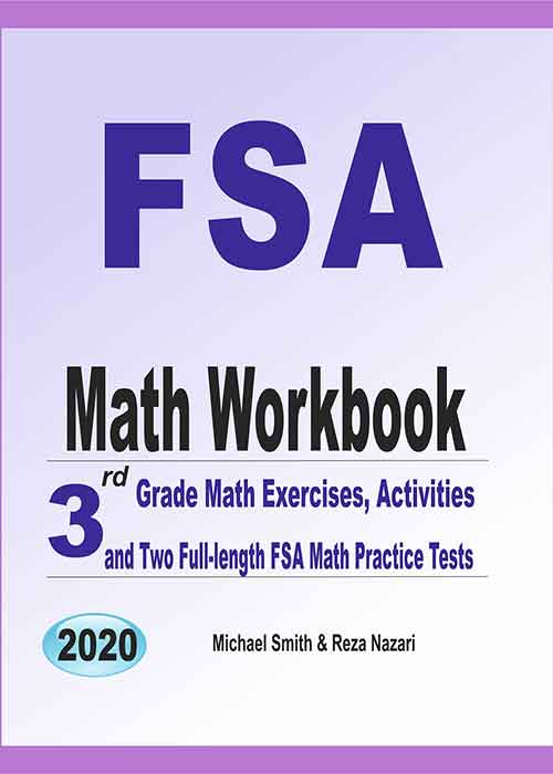 FSA Math Workbook 3rd Grade Math Exercises, Activities, and Two FullLength FSA Math Practice