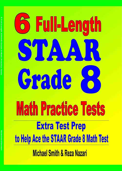 6 Fulllength STAAR Grade 8 Math Practice Tests Extra Test Prep to