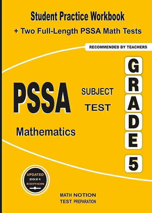 PSSA Subject Test Mathematics Grade 5 Student Practice Workbook + Two