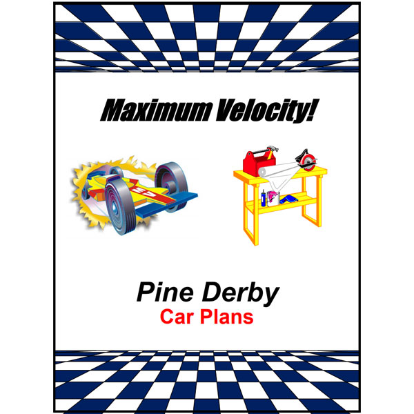 Pinewood Derby Car Plans Maximum Velocity
