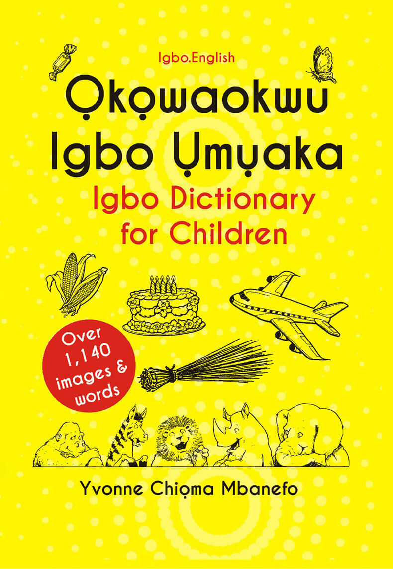 Ọkọwaokwu Igbo Ụmụaka Igbo Dictionary — Mbido Igbo