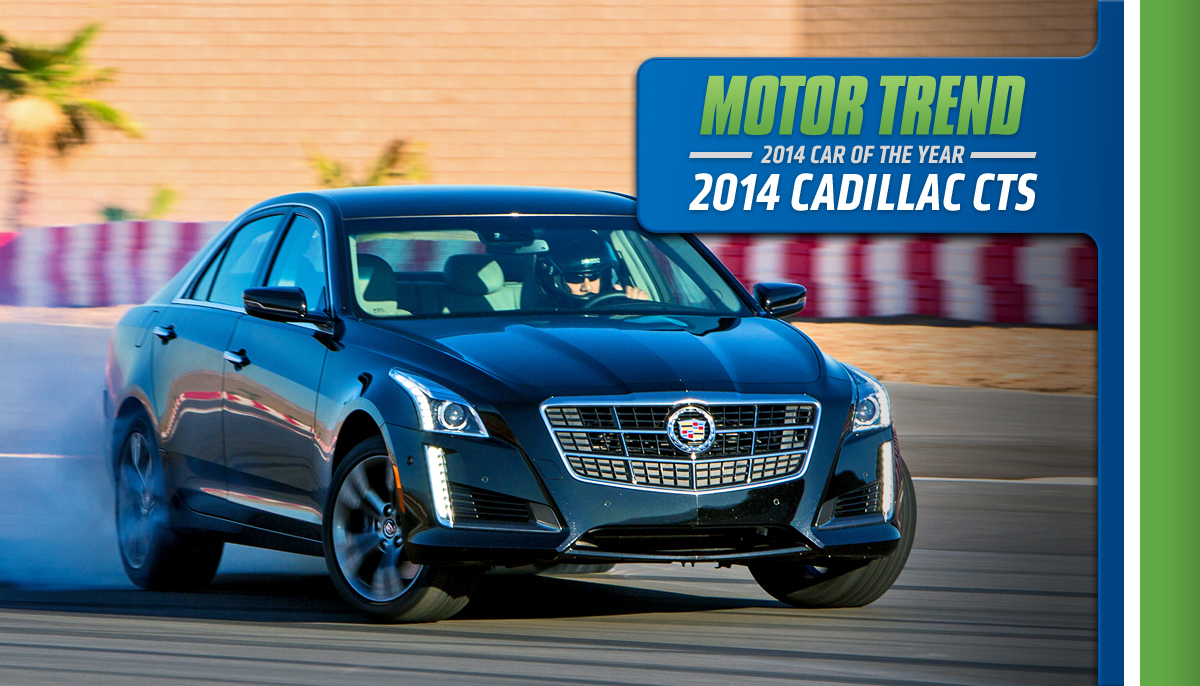 2014 Cadillac CTS wins Motor Trend Car of the Year McGrath Auto Blog