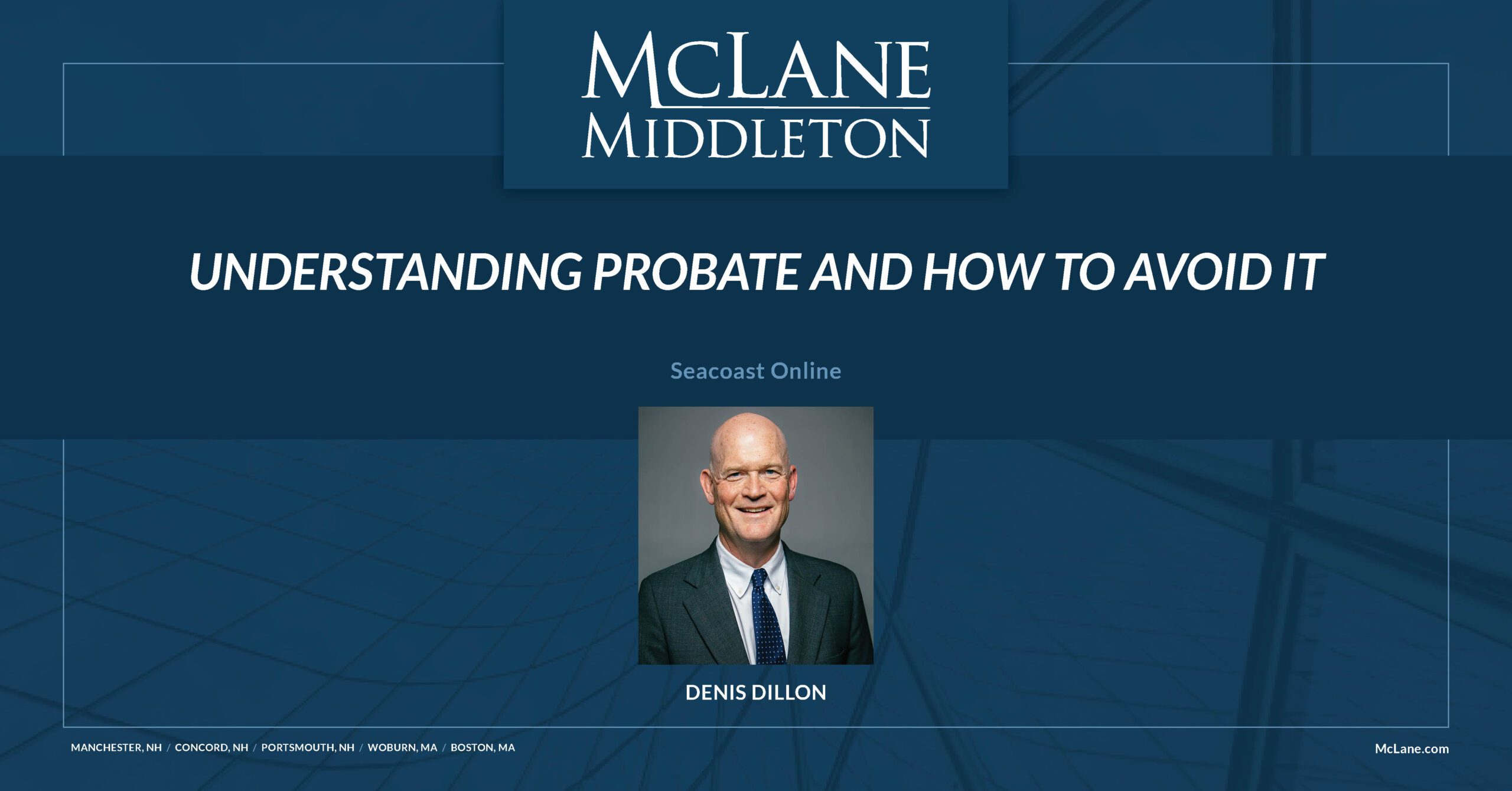 Understanding Probate and How to Avoid It McLane Middleton(04)